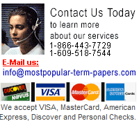 Term Paper Help 24/7 - 365 days p/yr! E-mail or call for Term Paper Help!